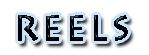 REELS